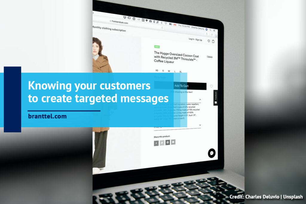 Knowing your customers to create targeted messages